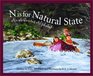 N Is for Natural State: An Arkansas Alphabet (Discover America State By State. Alphabet Series)