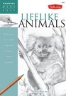 Drawing Made Easy Lifelike Animals Discover your inner artist as you learn to draw animals in graphite