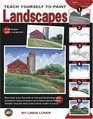 Teach Yourself to Paint Landscapes (Leisure Arts #22610)
