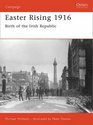 Easter Rising 1916 Birth of the Irish Republic