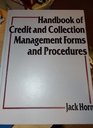 Handbook of Credit and Collection Management Forms and Procedures
