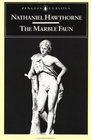 The Marble Faun  or The Romance of Monte Beni