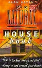 It's So Natural House Book