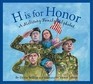 H is for Honor A Military Family Alphabet