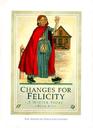 Changes for Felicity (A Winter Story, Bk 6)