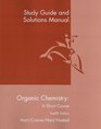 Organic Chemistry a Short Course Study Guide and Solutions Manual