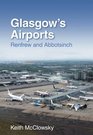 Glasgow's Airport Renfrew and Abbotsinch