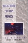 Understanding End Times Prophecy A Comprehensive Approach