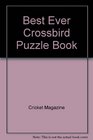 Best Ever Crossbird Puzzle Book