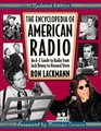 The Encyclopedia of American Radio An AZ Guide to Radio from Jack Benny to Howard Stern