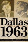 Dallas 1963 Politics Treason and the Assassination of JFK