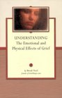 Understanding the Emotional and Physical Effects of Grief
