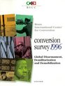 Conversion Survey 1996 Global Disarmament Demilitarization and Demobilization