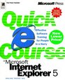 Quick Course  in Microsoft  Internet Explorer 5
