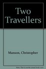 Two Travellers