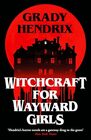 Witchcraft for Wayward Girls