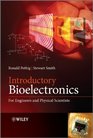 Introduction to Bioelectronics For Engineers and Physical Scientists