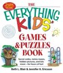 The Everything Kids' Games  Puzzles Book Secret Codes Twisty Mazes Hidden Pictures and Lots More  For Hours of Fun
