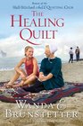 The Healing Quilt (Half-Stitched Amish Quilting Club, Bk 3)