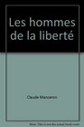 Les hommes de la liberte