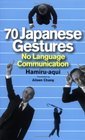 70 Japanese Gestures: No Language Communication