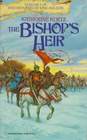 The Bishop\'s Heir (Histories of King Kelson, Bk 1)