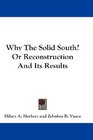 Why The Solid South Or Reconstruction And Its Results