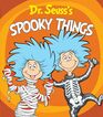 Dr Seuss's Spooky Things A Thing One and Thing Two Board Book