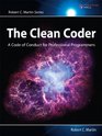The Clean Coder A Code of Conduct for Professional Programmers