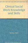 Clinical Social Work Knowledge and Skills