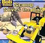 Bob the Builder Scoop Saves the Day