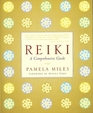 Reiki a Comprehensive Guide