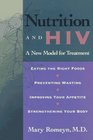 Nutrition and HIV A New Model for Treatment