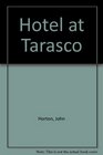 Hotel at Tarasco