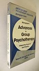 Advances in Group Psychotherapy Integrating Research and Practice
