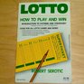 Lotto How to Play and Win