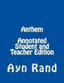 Anthem Annotated Student and Teacher Edition