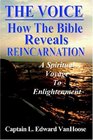 The Voice: How The Bible Reveals Reincarnation