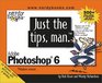 Just the Tips Man for Adobe Photoshop 6