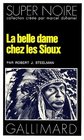 La Belle Dame chez les Sioux