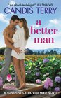 A Better Man (Sunshine Creek Vineyard, Bk 1)