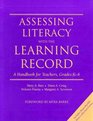 Assessing Literacy with the Learning Record  A Handbook for Teachers Grades K6