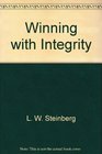 Winning with Integrity