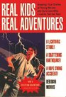 Real Kids Real Adventures No 5 A Lightning Strike / A Shattering Earthquake / A Rope Swing Accident