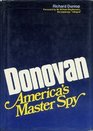 Donovan America's Master Spy