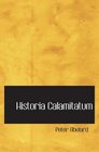 Historia Calamitatum The Story of my misfortunes