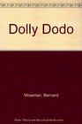 Dolly Dodo