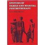 Systems of  Family and Marital Psychotherapy
