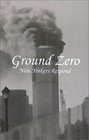 Ground Zero New Yorkers Respond