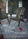 The Fall of Our Secrets